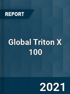 Global Triton X 100 Market