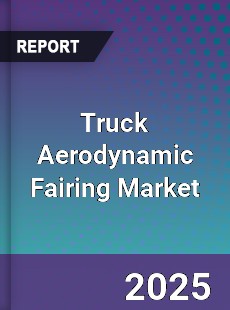 Global Truck Aerodynamic Fairing Outlook