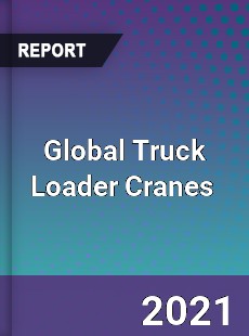 Global Truck Loader Cranes Market