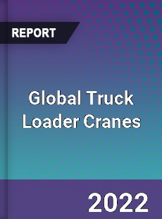 Global Truck Loader Cranes Market