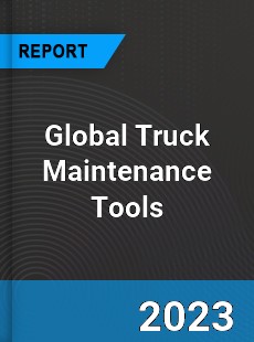 Global Truck Maintenance Tools Market
