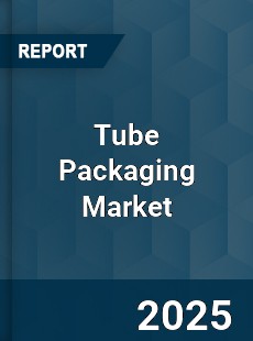 Global Tube Packaging Market