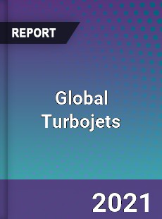 Global Turbojets Market