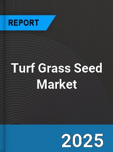 Global Turf Grass Seed Market
