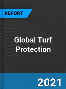 Global Turf Protection Market