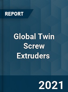 Global Twin Screw Extruders Market