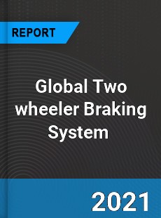 Global Two wheeler Braking System Market