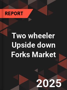 Global Two wheeler Upside down Forks Market