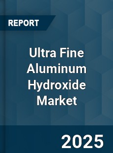 Global Ultra Fine Aluminum Hydroxide Market