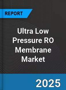 Global Ultra Low Pressure RO Membrane Market