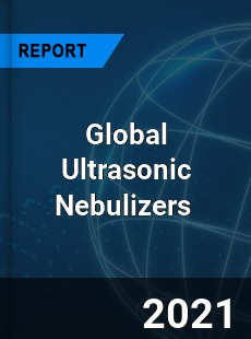 Global Ultrasonic Nebulizers Market