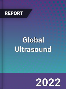 Global Ultrasound Market