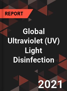 Global Ultraviolet Light Disinfection Market