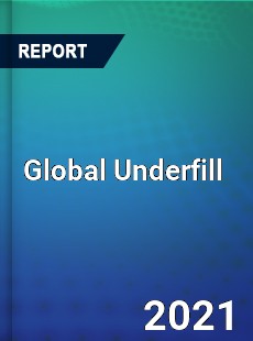 Global Underfill Market
