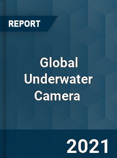 Global Underwater Camera Market