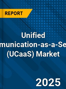 Global Unified Communication as a Service Market