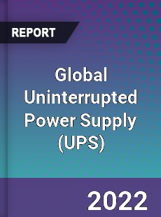 Global Uninterrupted Power Supply Market