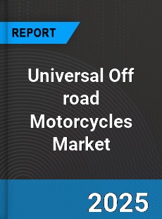 Global Universal Off road Motorcycles Market