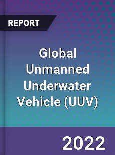 Global Unmanned Underwater Vehicle Market