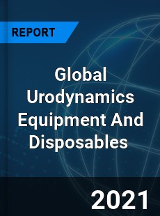 Global Urodynamics Equipment And Disposables Market