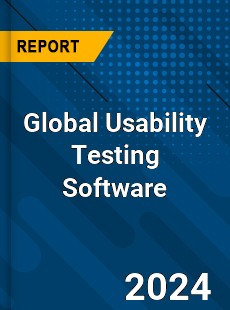 Global Usability Testing Software Industry