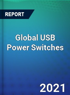 Global USB Power Switches Market