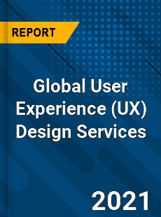Global User Experience Design Services Market