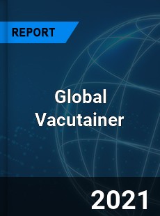 Global Vacutainer Market
