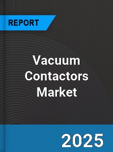 Global Vacuum Contactors Market