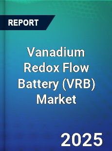 Global Vanadium Redox Flow Battery Market