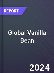 Global Vanilla Bean Market