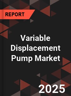 Global Variable Displacement Pump Market