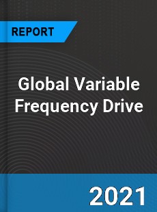 Global Variable Frequency Drive Market