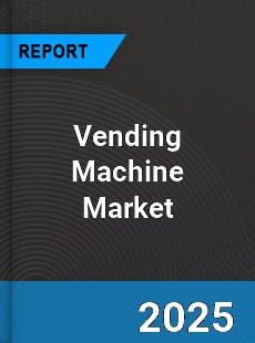 Global Vending Machine Market