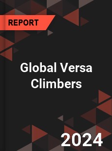 Global Versa Climbers Market