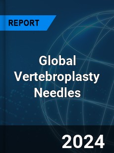 Global Vertebroplasty Needles Market