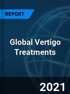 Global Vertigo Treatments Market