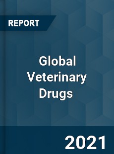 Global Veterinary Drugs Market