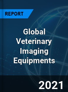 Global Veterinary Imaging Equipments Market