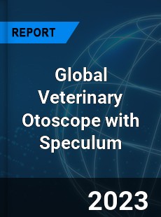 Global Veterinary Otoscope with Speculum Industry