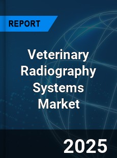 Global Veterinary Radiography Systems Market