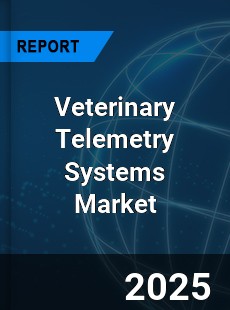 Global Veterinary Telemetry Systems Market