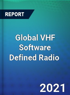 Global VHF Software Defined Radio Market