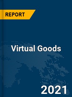 Global Virtual Goods Market