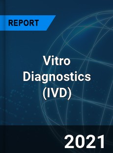 Global Vitro Diagnostics Market