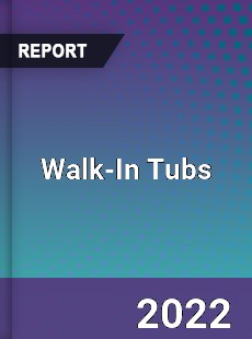 Global Walk In Tubs Market