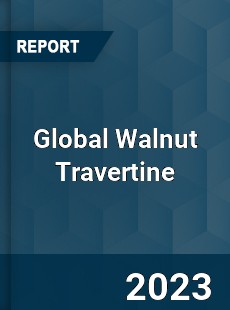 Global Walnut Travertine Market
