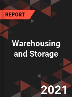 Global Warehousing and Storage Market