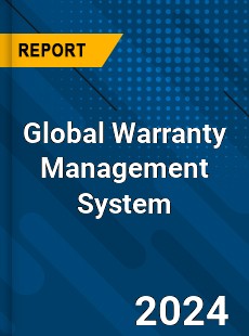Global Warranty Management System Market