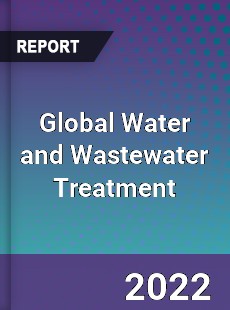 Global Water and Wastewater Treatment Market